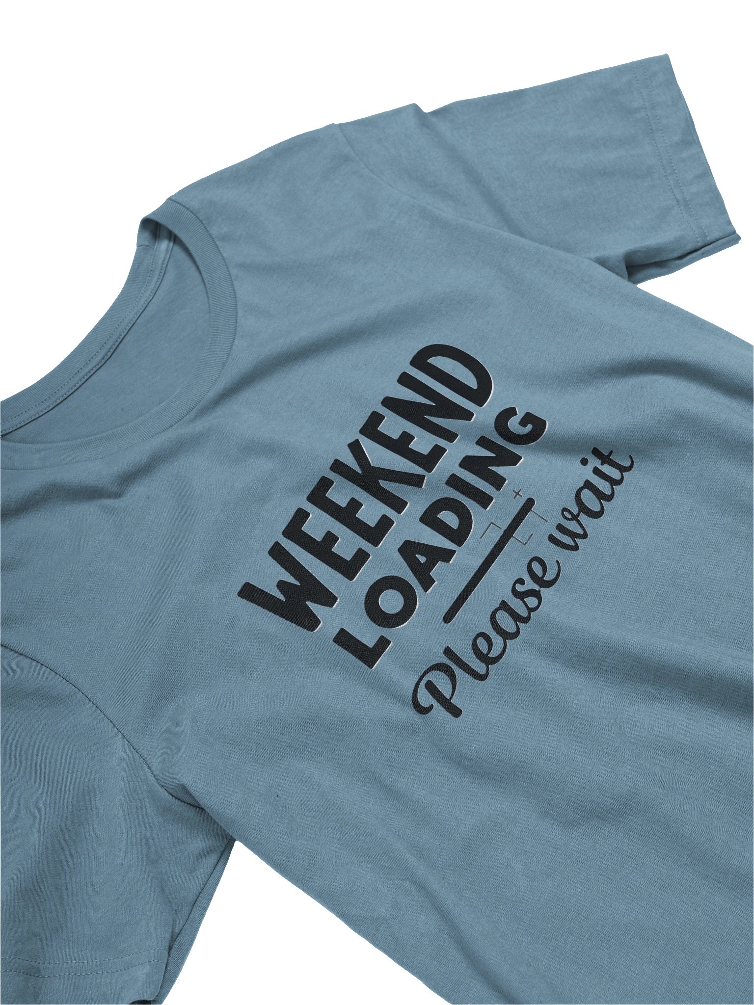 Weekend Loading Please Wait T-Shirt - Funny Weekend Vibes Tee - Bella Canvas 3001 Unisex Shirt product image (24)