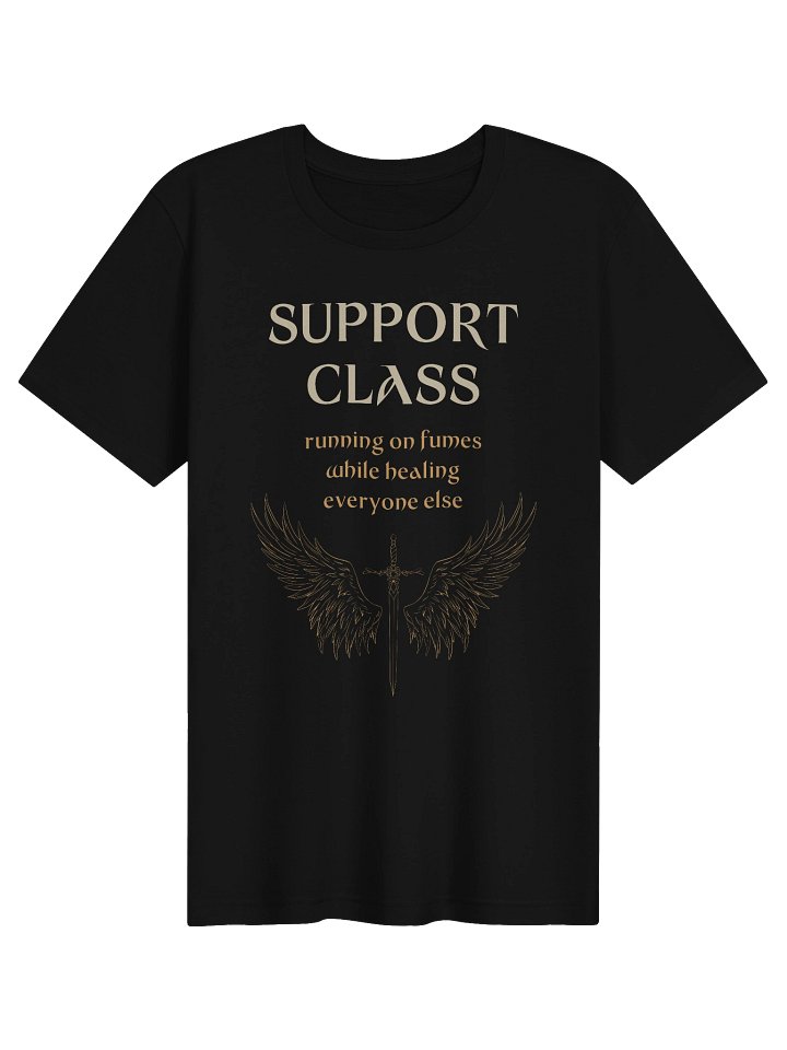 Support Class Shirt | Chronic Illness Caregiver & Healer Gamer Tee product image (1)