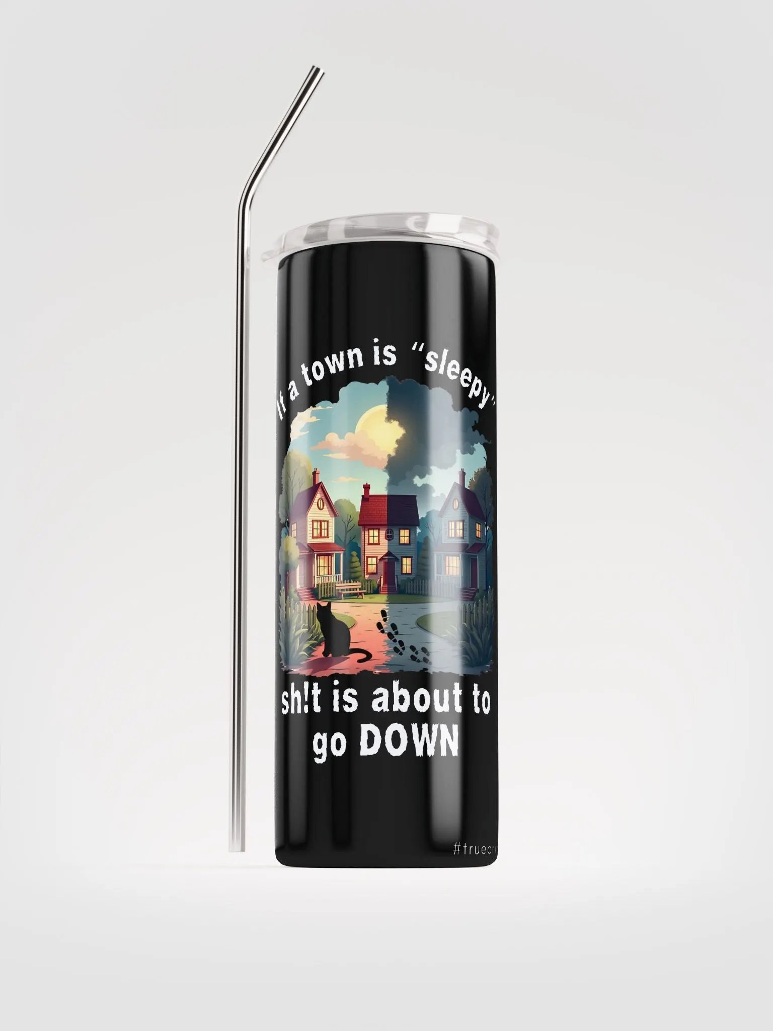 If A Town Is “Sleepy” Coffee Tumbler product image (1)