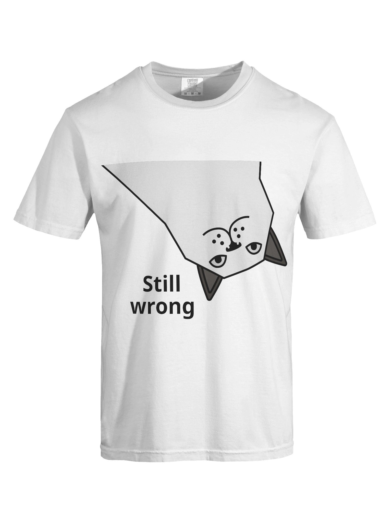 Still Wrong Shirt – Funny Sarcastic Cat Meme Graphic Tee, Smug Attitude T-Shirt, Minimal Unisex Humor Top product image (7)