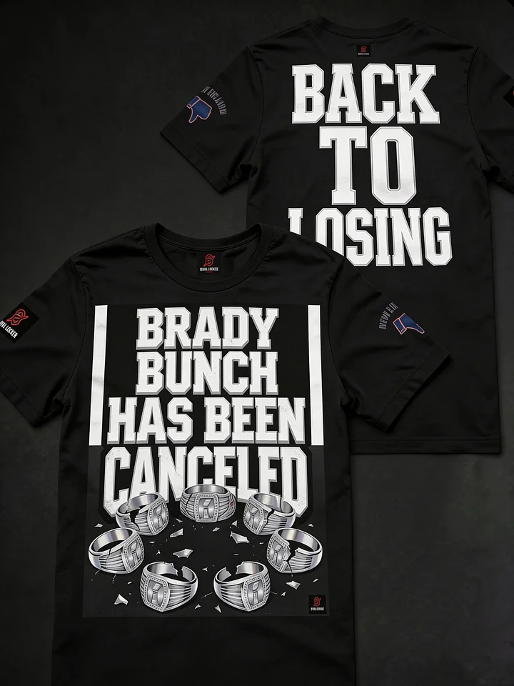 Brady Bunch Has Been Canceled | New England | Football | Rival Locker product image (1)