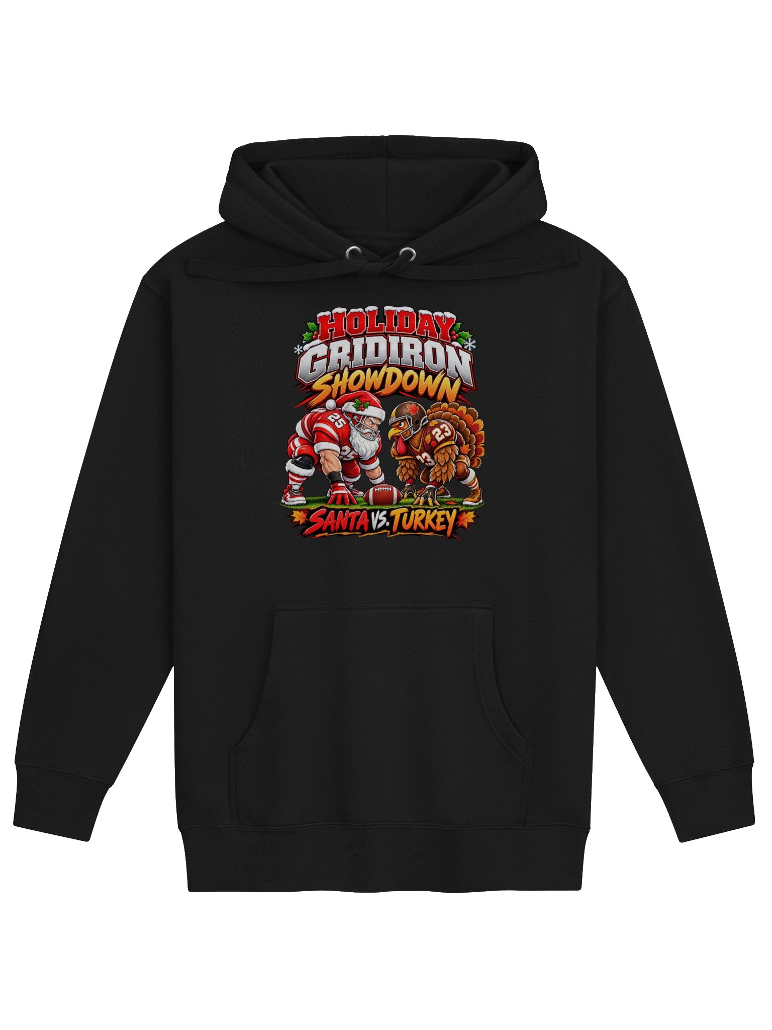 A Battle for the Holidays. Thanksgiving vs. Christmas - Hoodie product image (1)