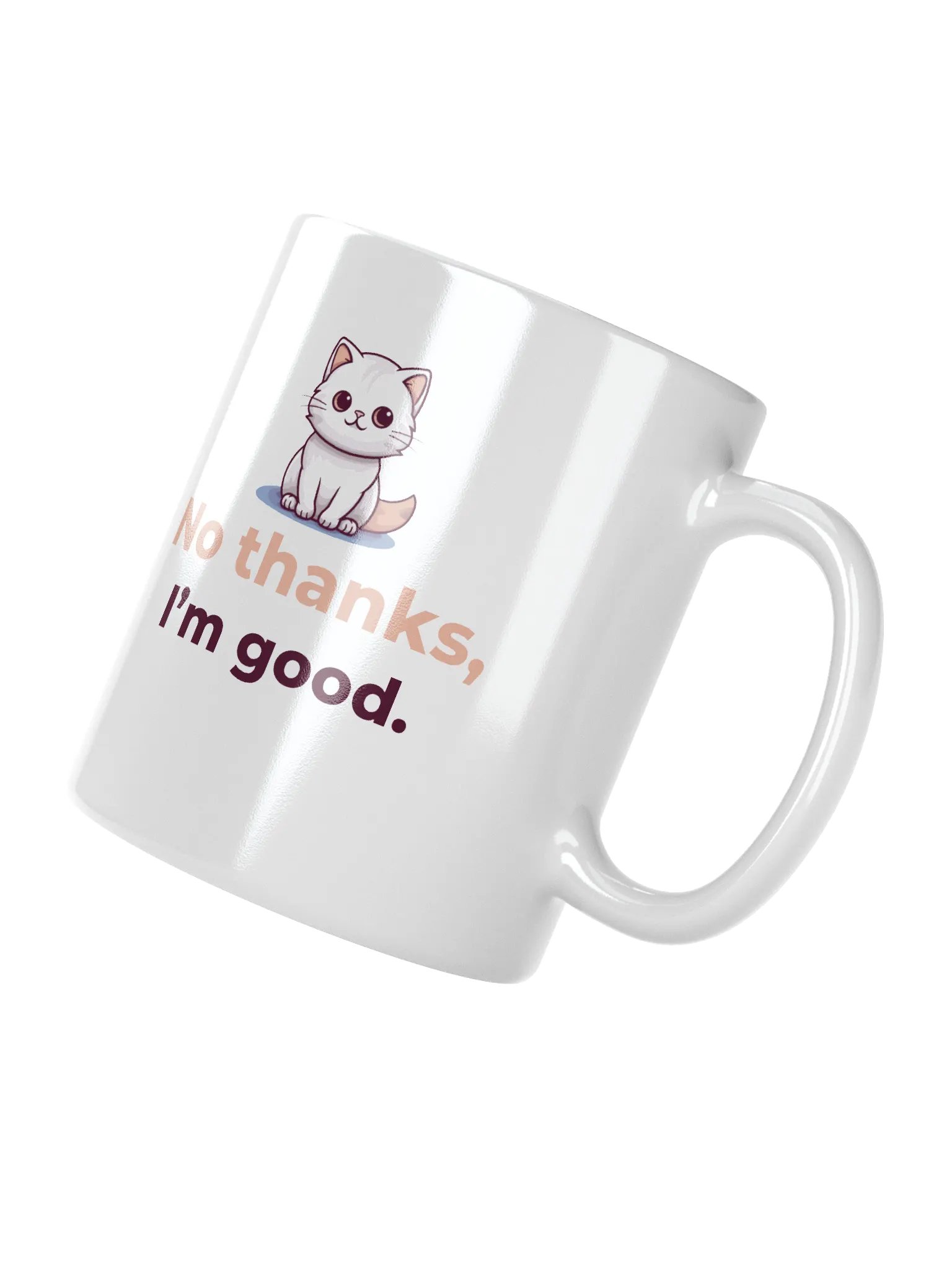 Cute Cartoon Cat 'No Thanks I'm Good' Mug product image (3)