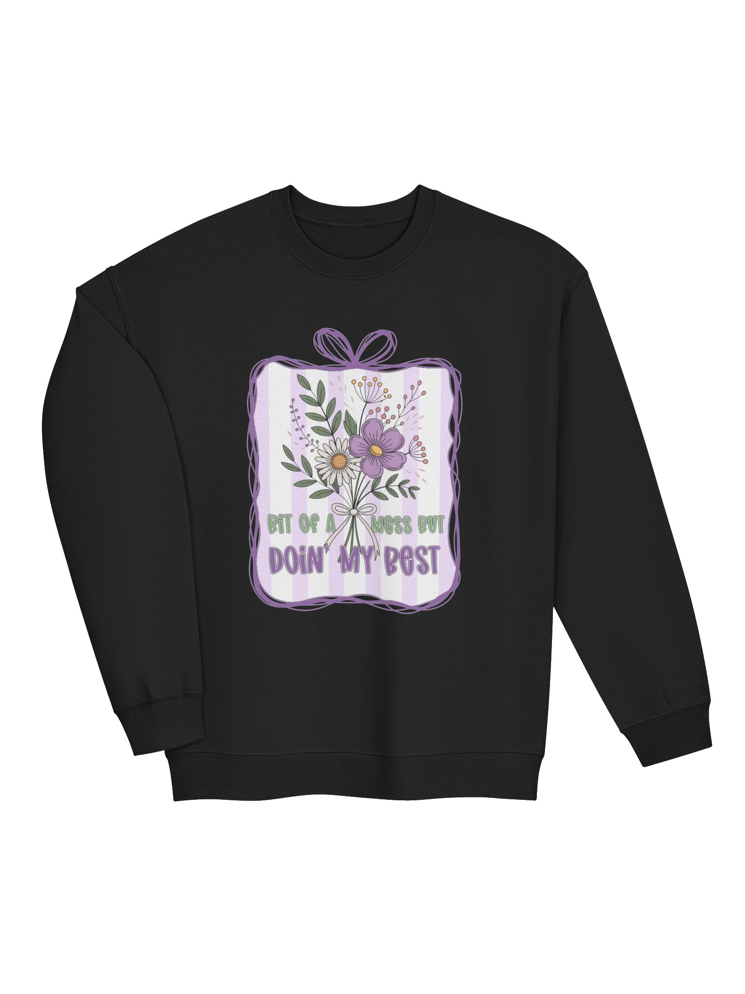 Bit of a Mess But Doin’ My Best – Embracing Imperfection Mental Health Awareness Sweatshirt product image (2)