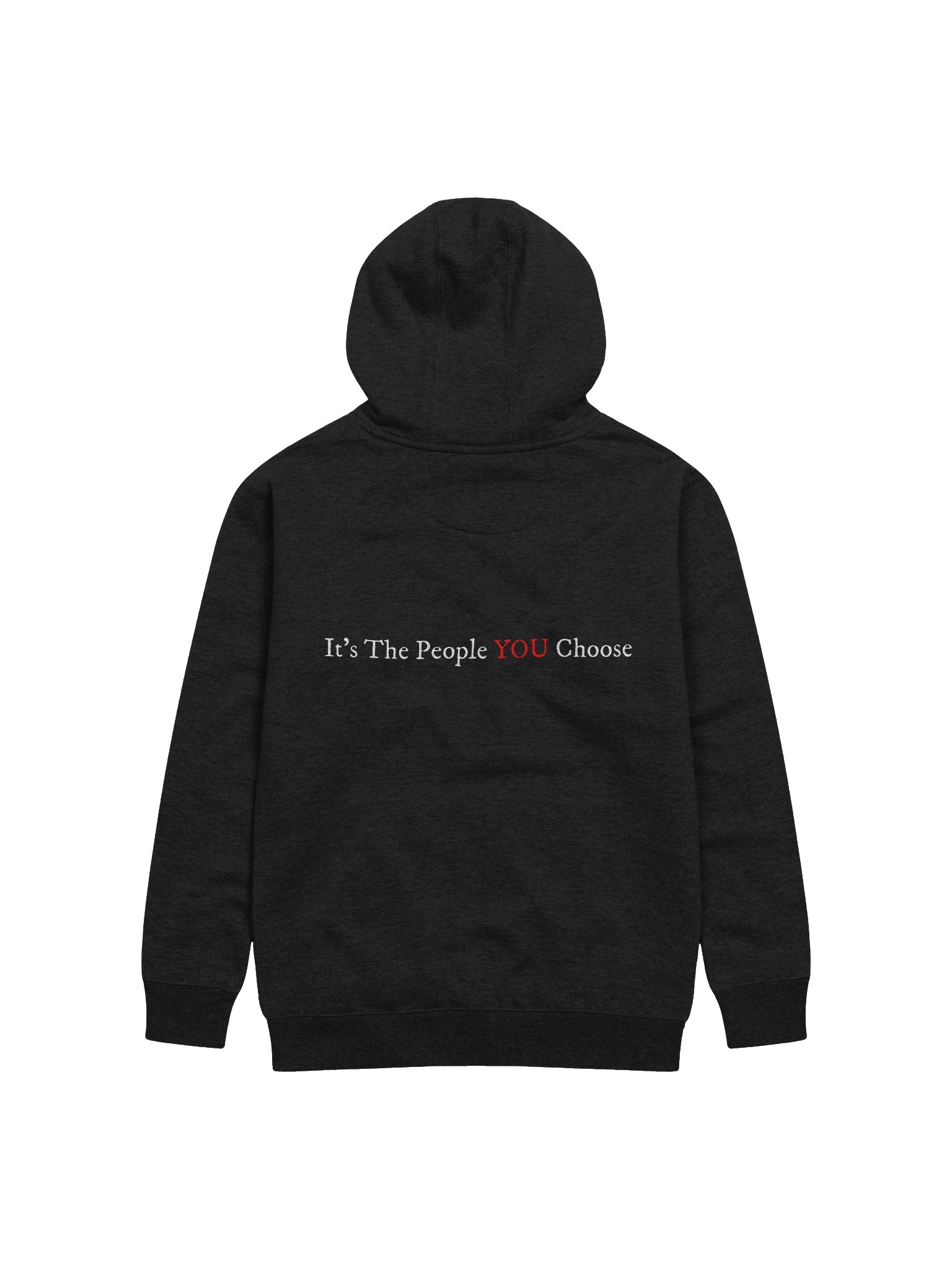 It's The People YOU Choose Unisex Premium Hoodie (Original/Subtle Version) product image (2)