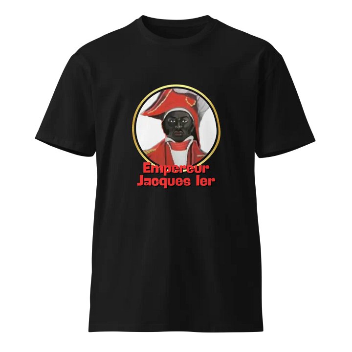 Emperor Jacques I of Haiti Premium T-Shirt product image (1)