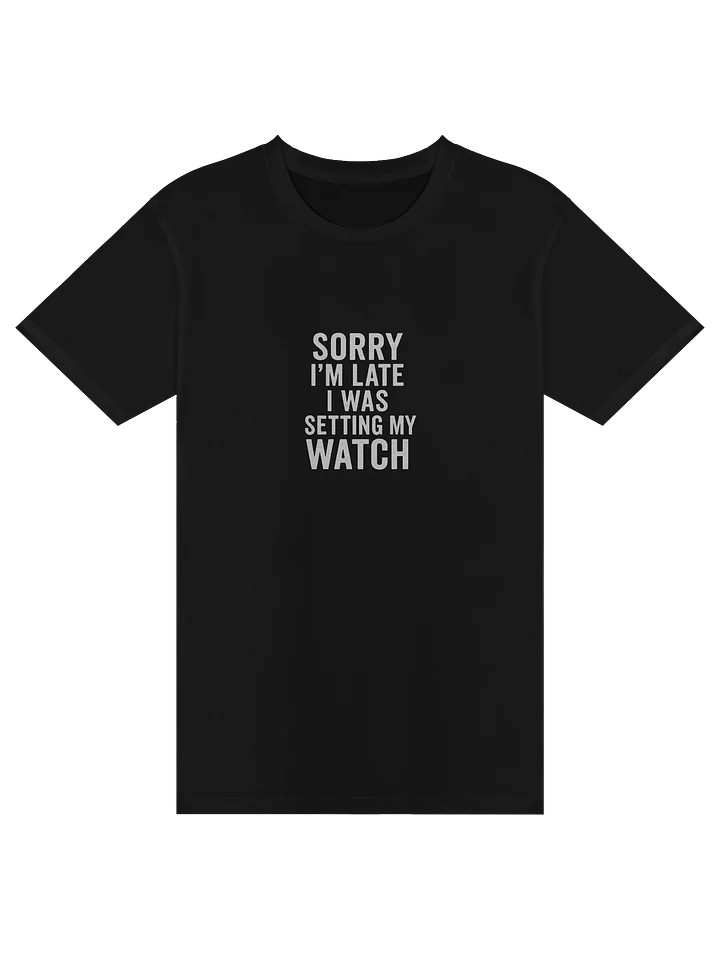 The Time Excuse Tee product image (1)