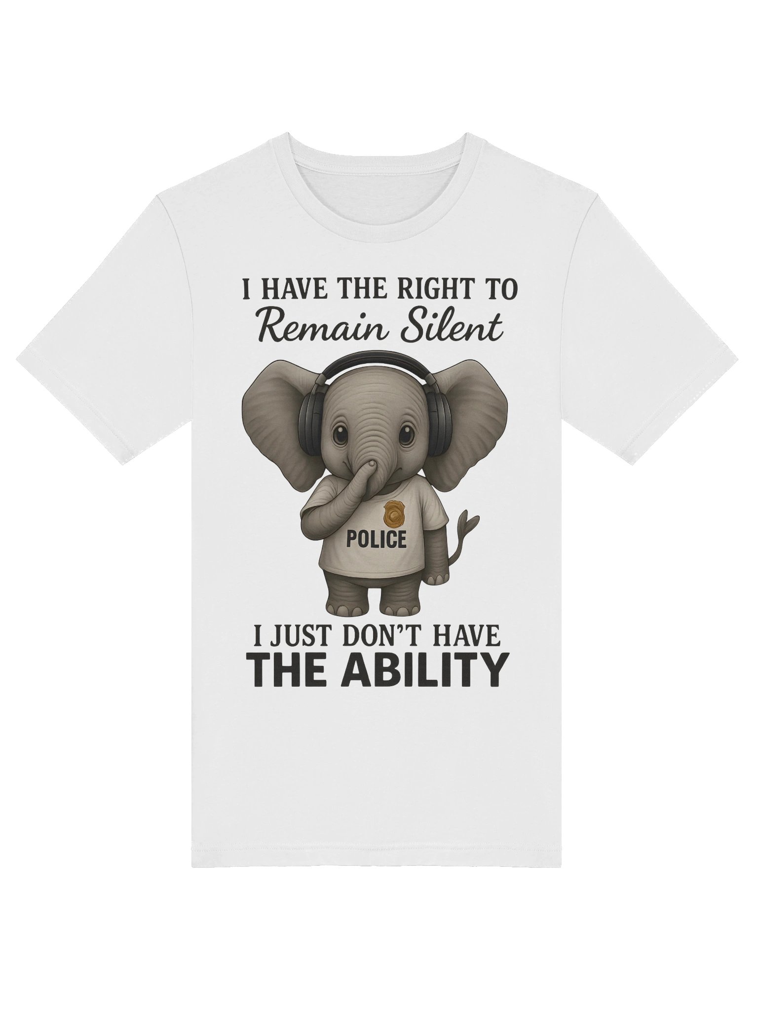 Funny Elephant Police – Right to Remain Silent T-Shirt product image (5)