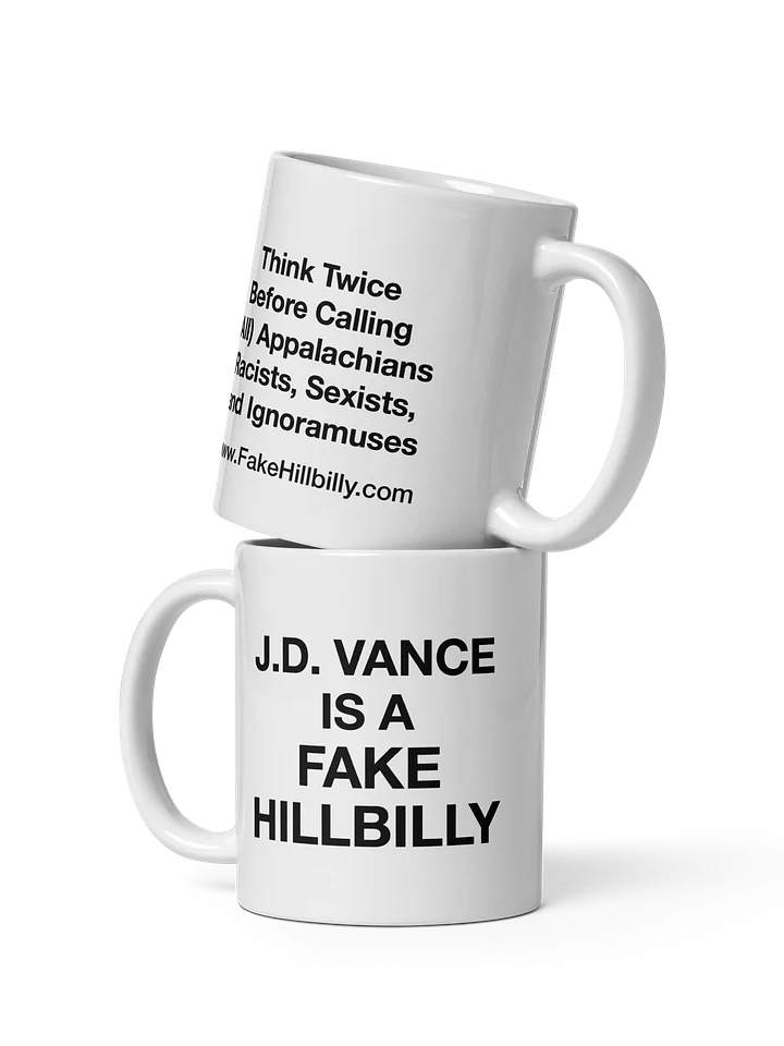 J. D. Vance Is a Fake Hillbilly Mug (3 Sizes Available) product image (2)