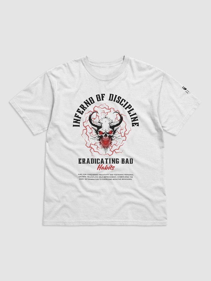 Inferno of Discipline: Eradicating Bad Habits Relaxed T-shirt product image (1)