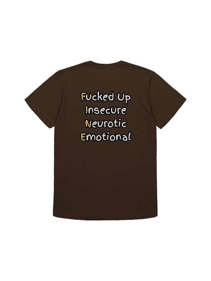 I'm F.I.N.E Unisex T-Shirt product image (16)