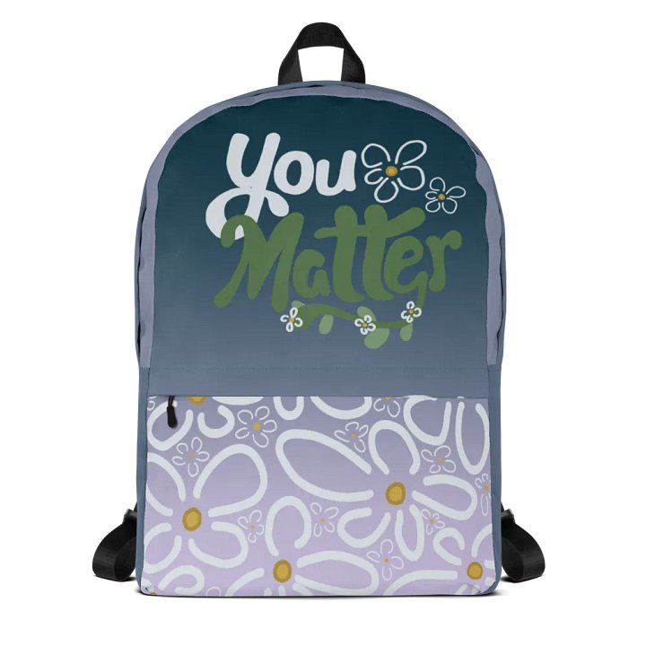 You Matter Flower Backpack product image (1)