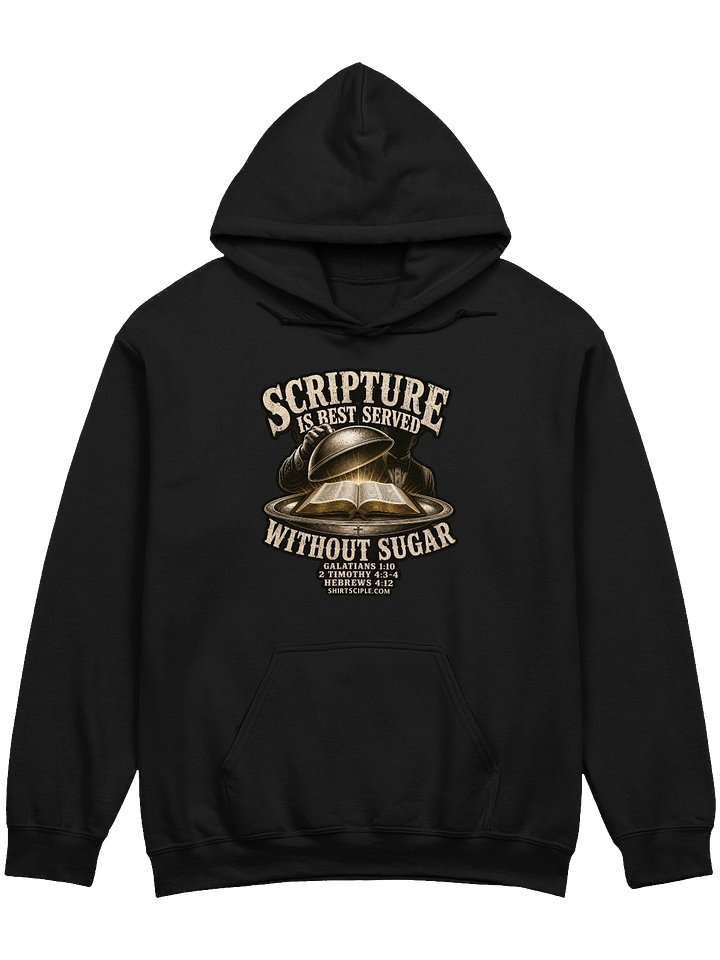 Scripture Is Best Served Without Sugar Hoodie product image (1)