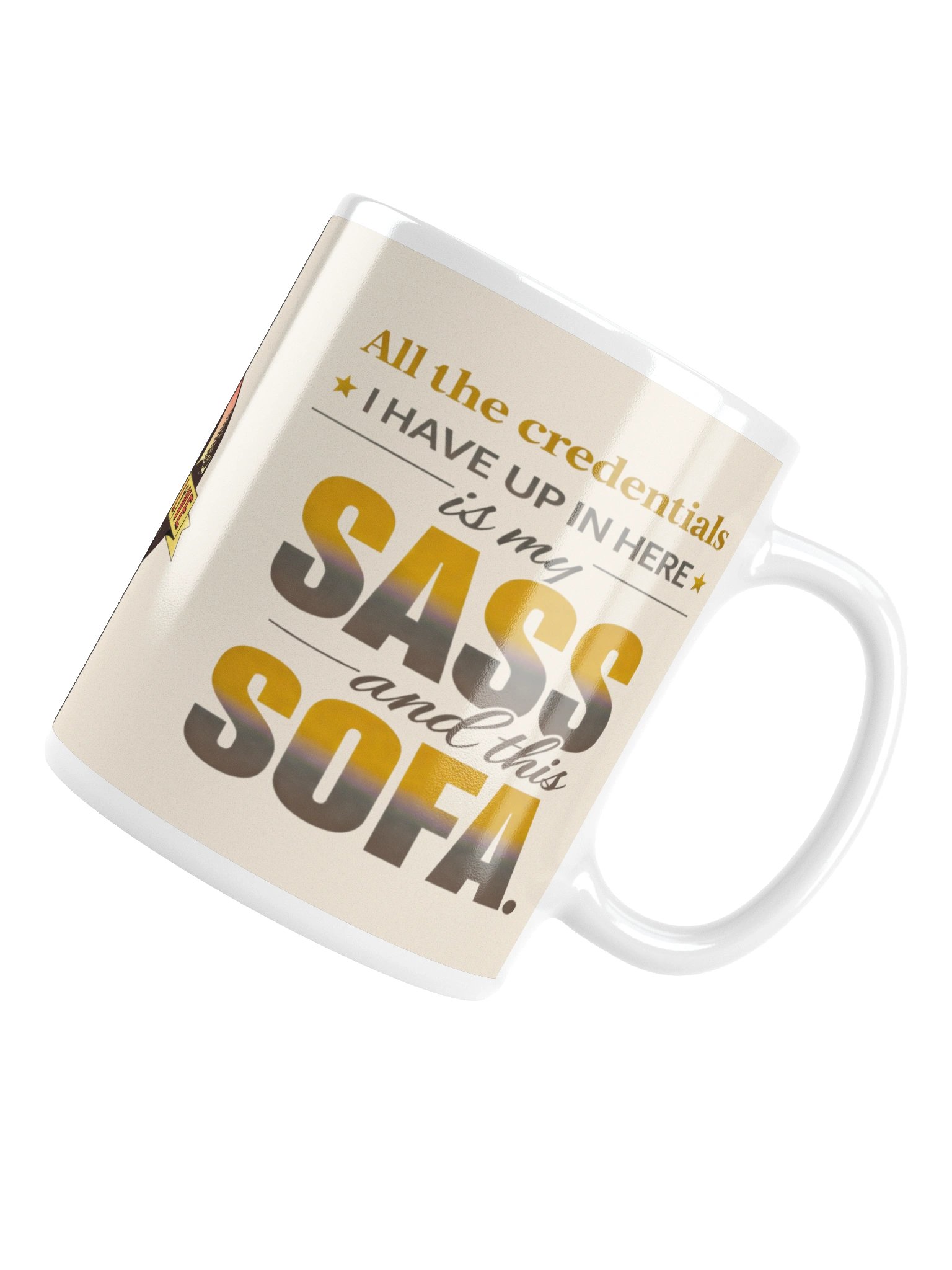 All the Credentials I Have Sass and Sofa Mug product image (11)