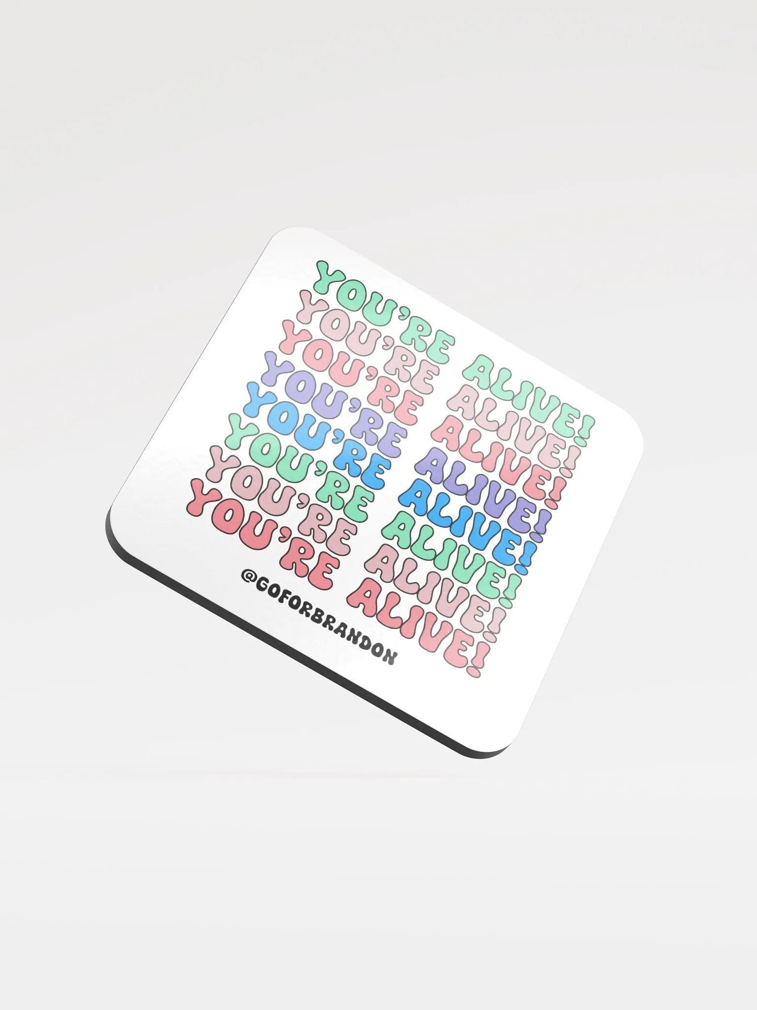 You're Alive! Glossy Coaster product image (1)