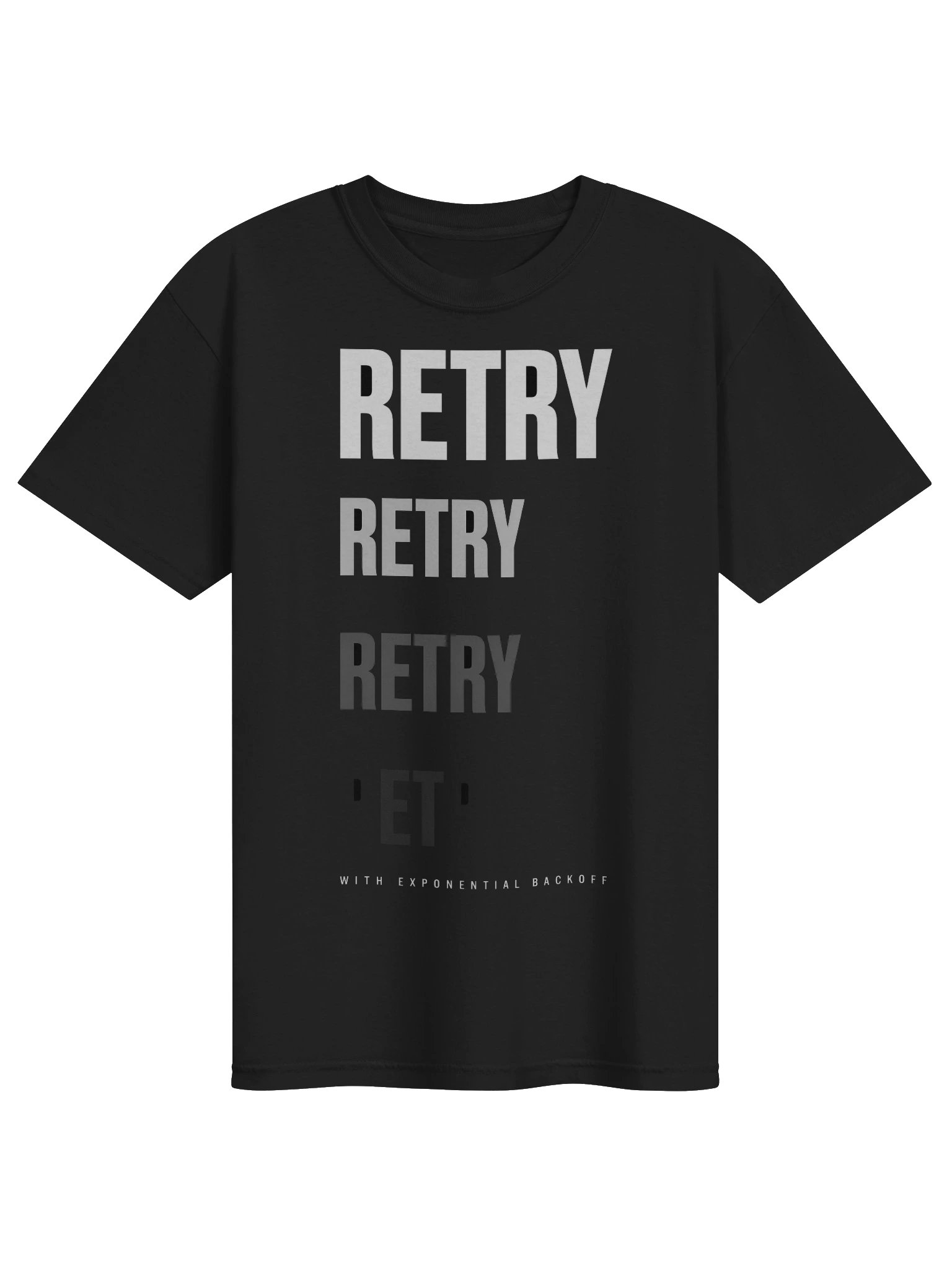 Retry With Exponential Backoff Tee product image (1)