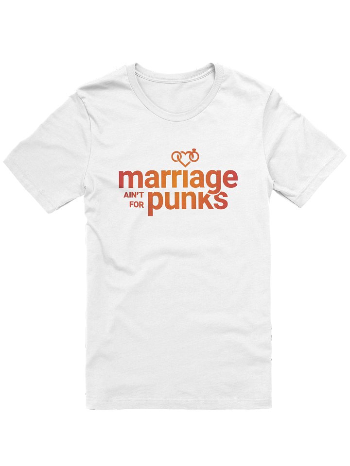 White Marriage Ain't For Punks Short Sleeve T-Shirt product image (1)
