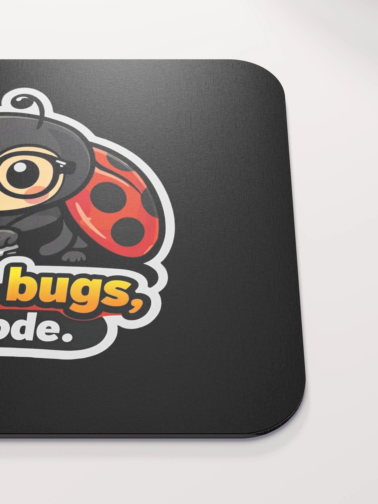 I Write Bugs Not Code Mouse Pad | Funny Programmer Desk Accessory product image (5)