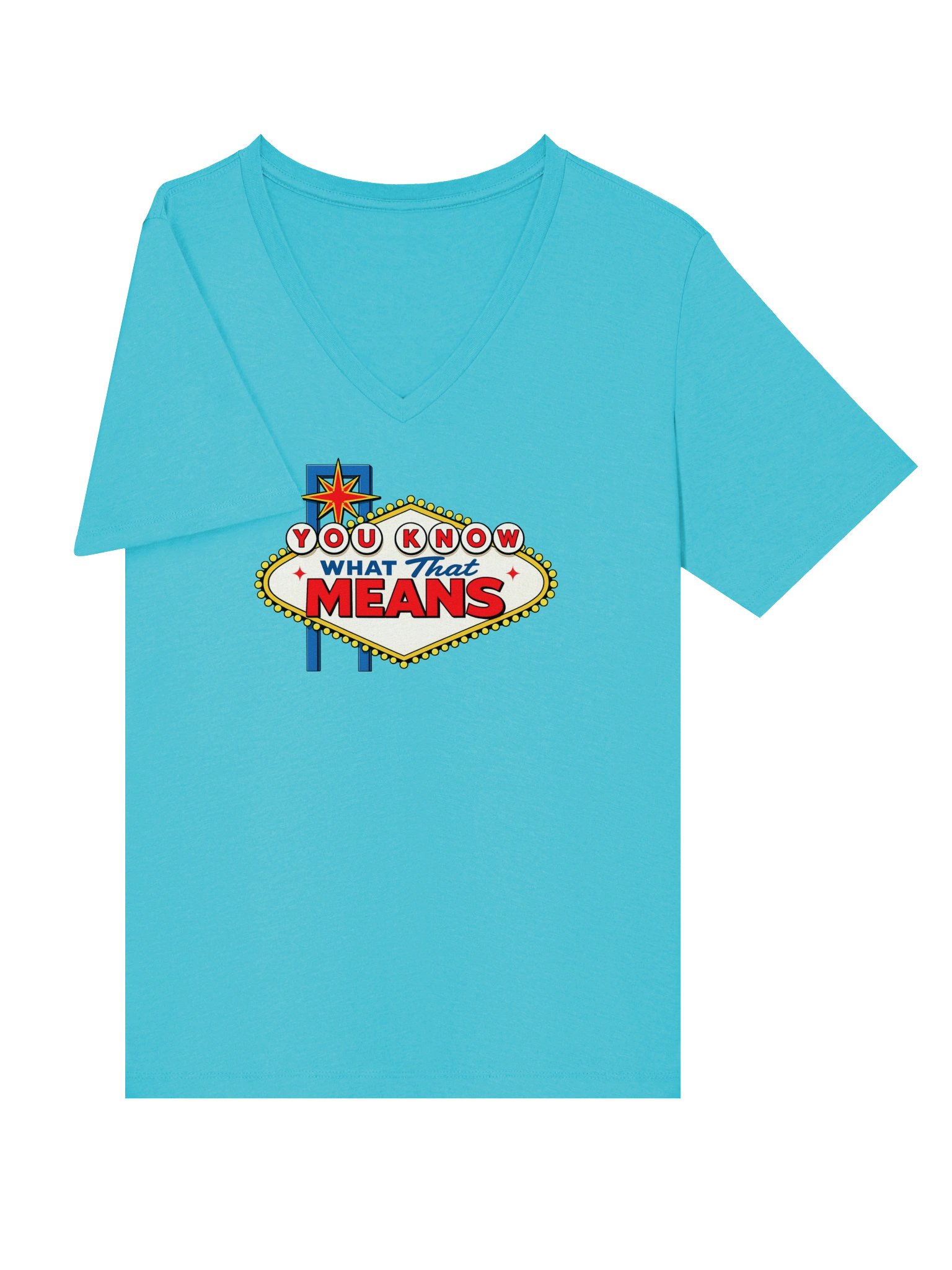 (V-Neck) You Know What That Means! product image (3)