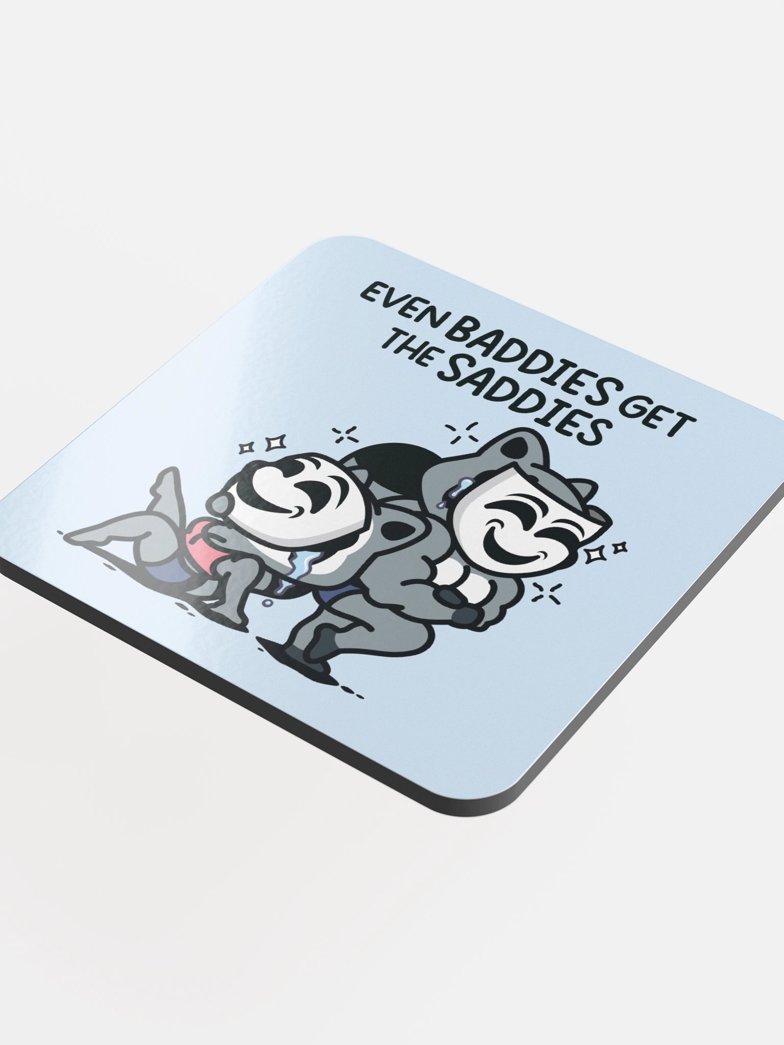 Baddies Get Saddies Coaster product image (4)