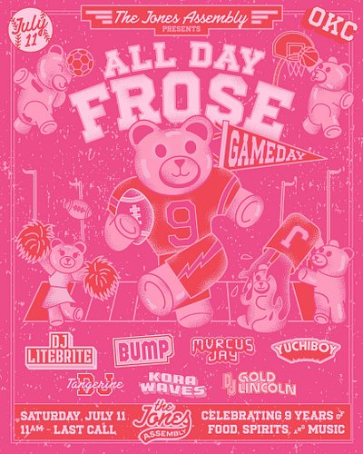 Couple of event posters I’ve done as of late. Infinitely better with posing gummy bears than I was weeks ago.

All Day Frose ...