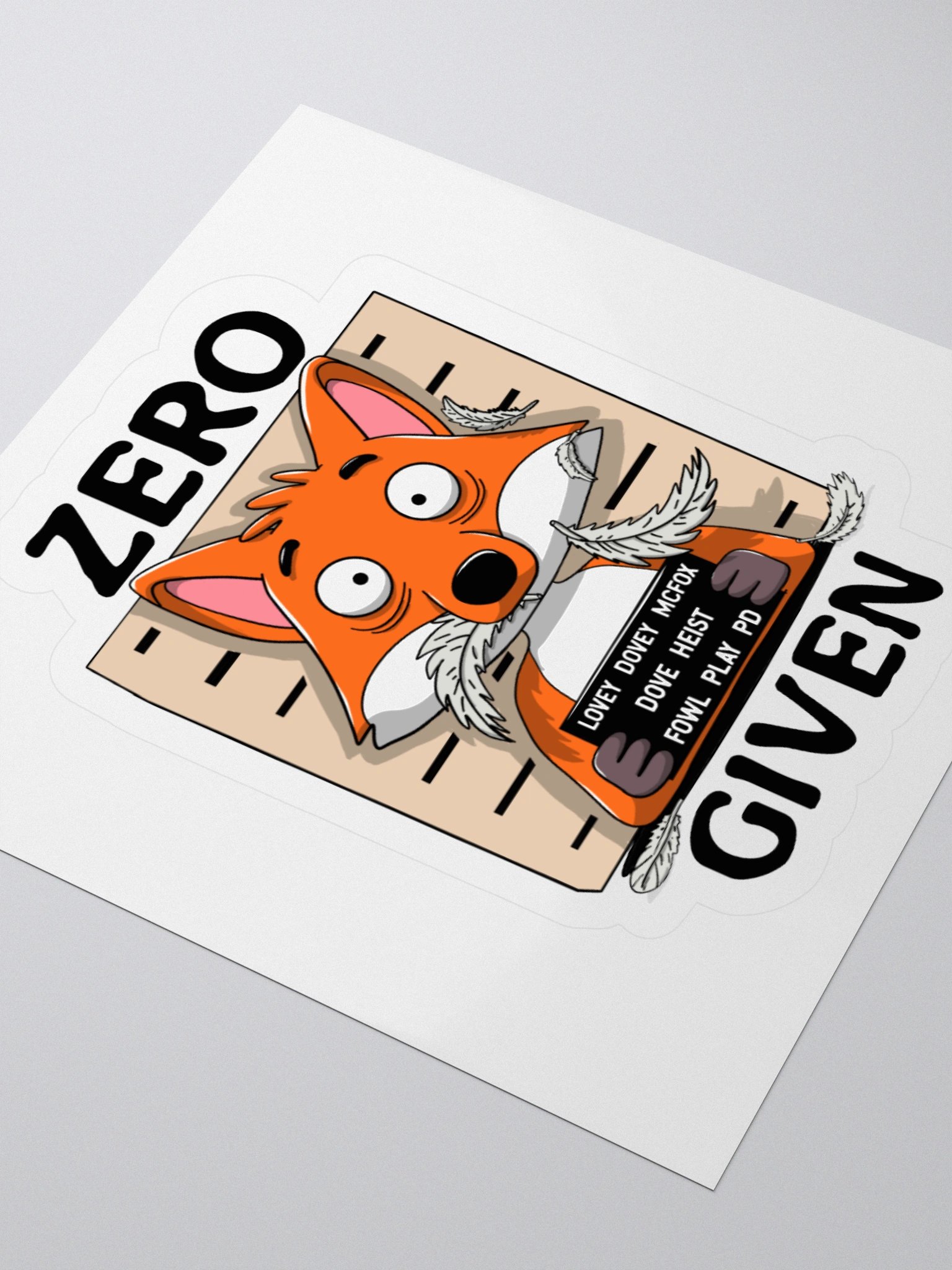 Zero Fox Given Funny Fox Sticker – Punny Animal Vinyl Decal for Laptops, Water Bottles & More product image (8)