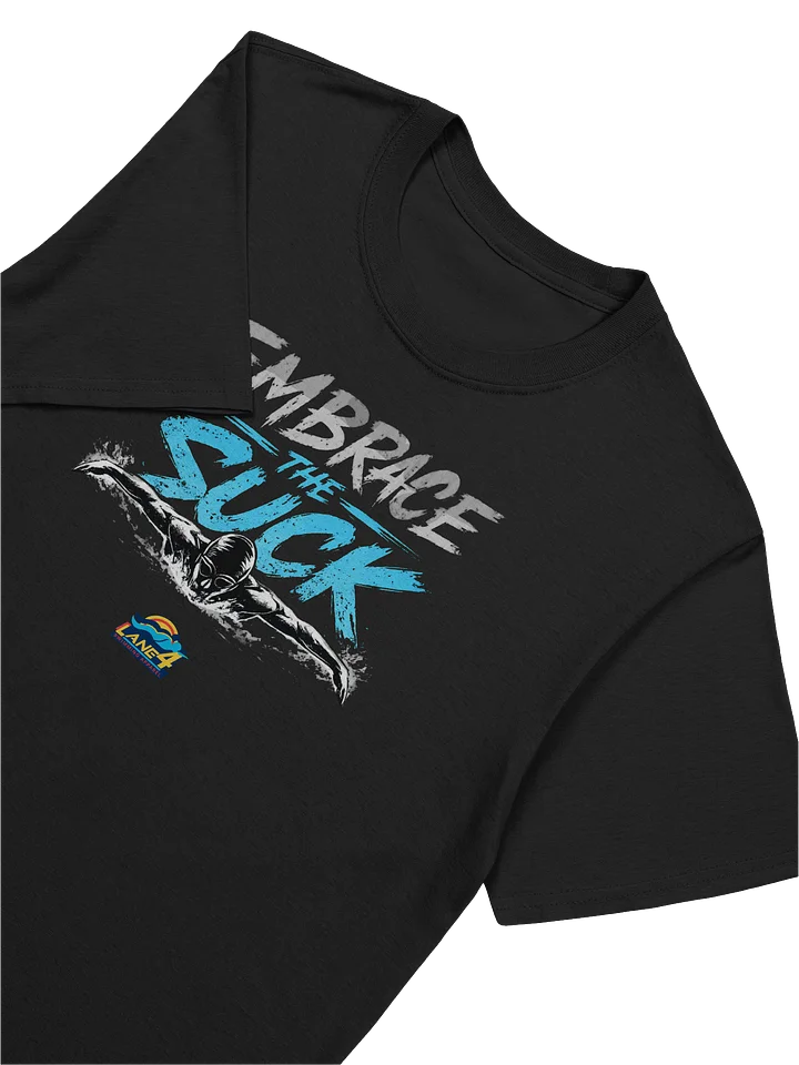 Embrace The Suck T-Shirt product image (2)