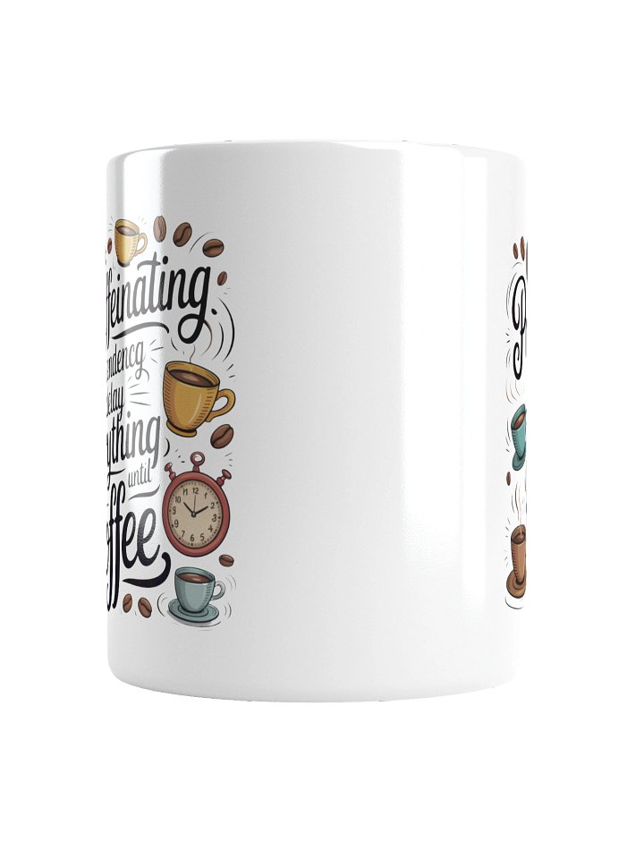 Procaffeinating Funny Coffee Mug – Procrastination Humor Gift product image (2)