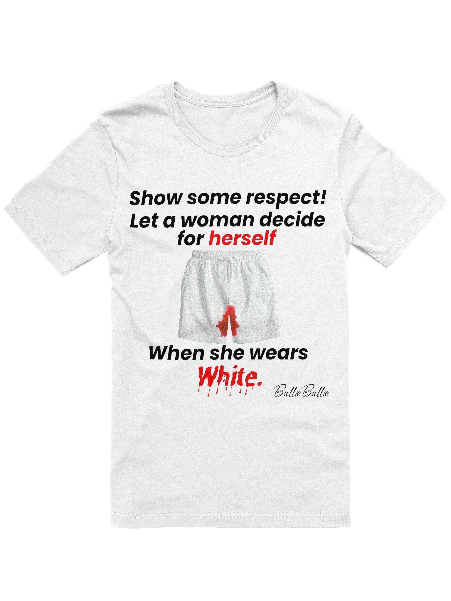 Show some respect! Let a woman decide for herself when she wears white. product image (1)