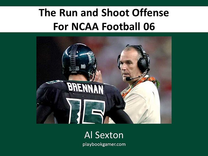 Run and Shoot Offense - NCAA Football 06 product image (1)