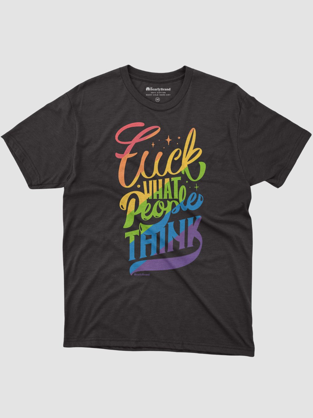 Fuck What People Think T-Shirt product image (1)