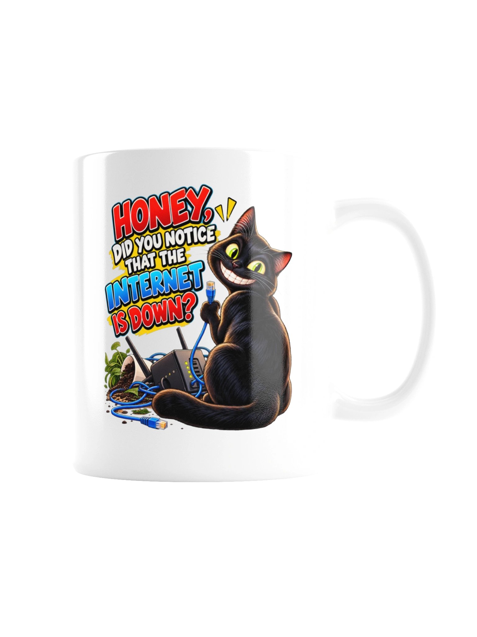 Honey, Did You Notice That the Internet Is Down? product image (9)