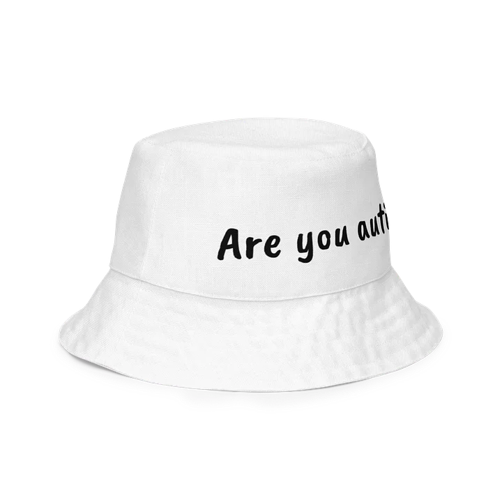 'Are you autistic?' Bucket Hat product image (2)