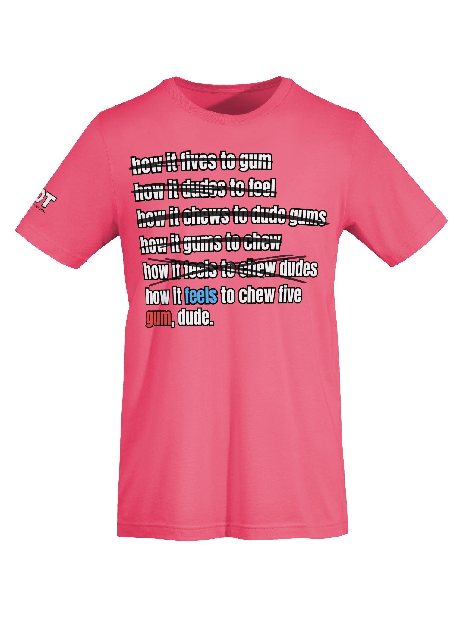 How It Gums T-Shirt product image (55)