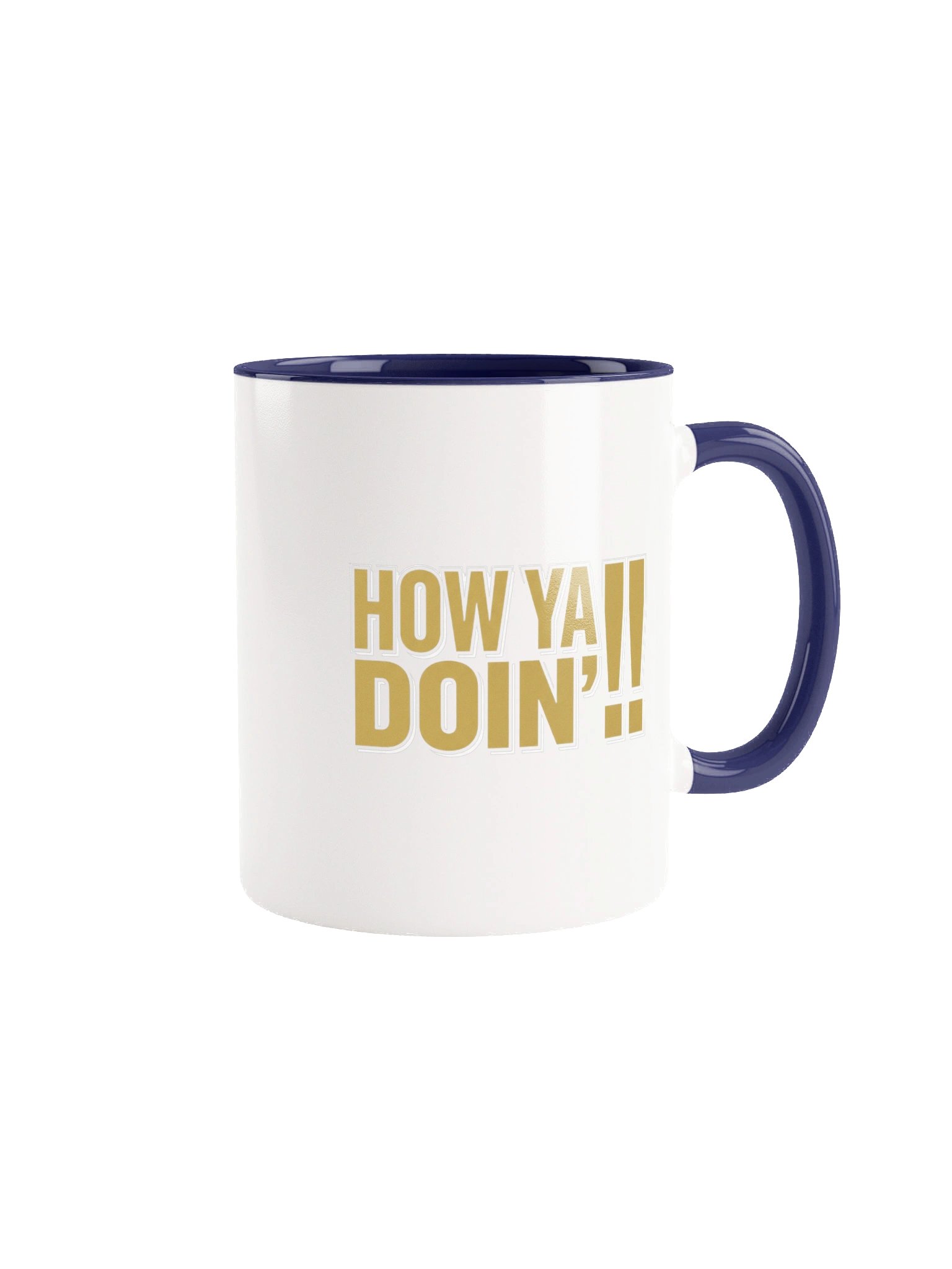 How Ya Doin'!! Mug product image (1)