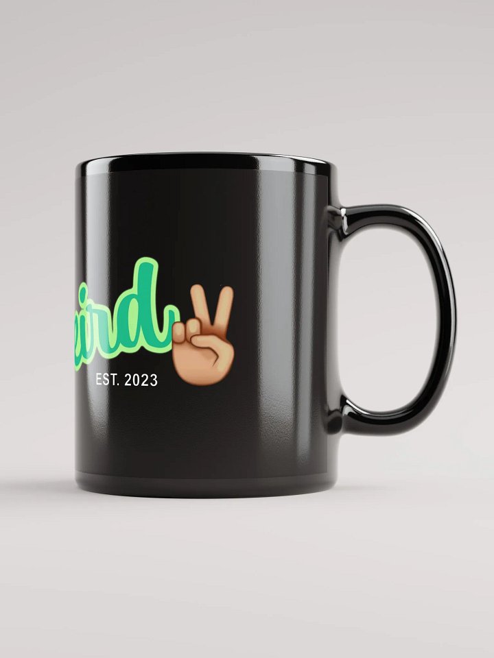 Stay Weird Mug - Black product image (1)