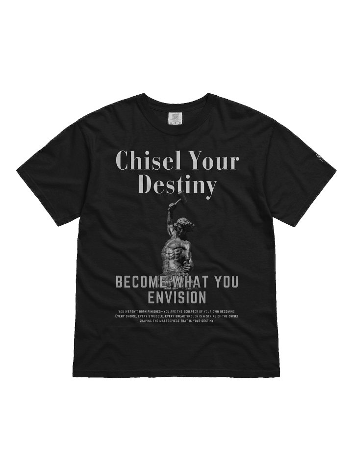 Chisel Your Destiny – Become What You Envision Relaxed T-shirt product image (1)