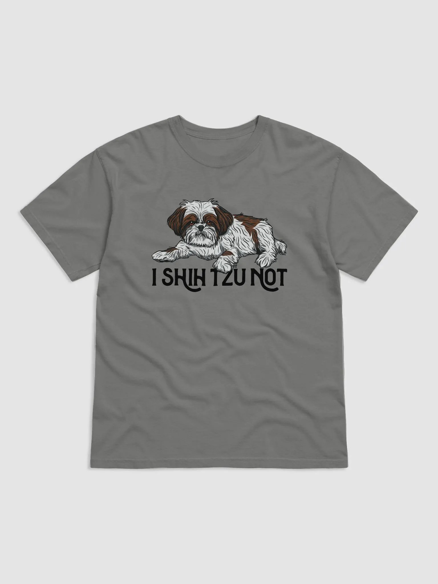 I Shih Tzu Not T-Shirt Funny Shih Tzu Design | Funny T-Shirt for Shih Tzu Owners product image (1)