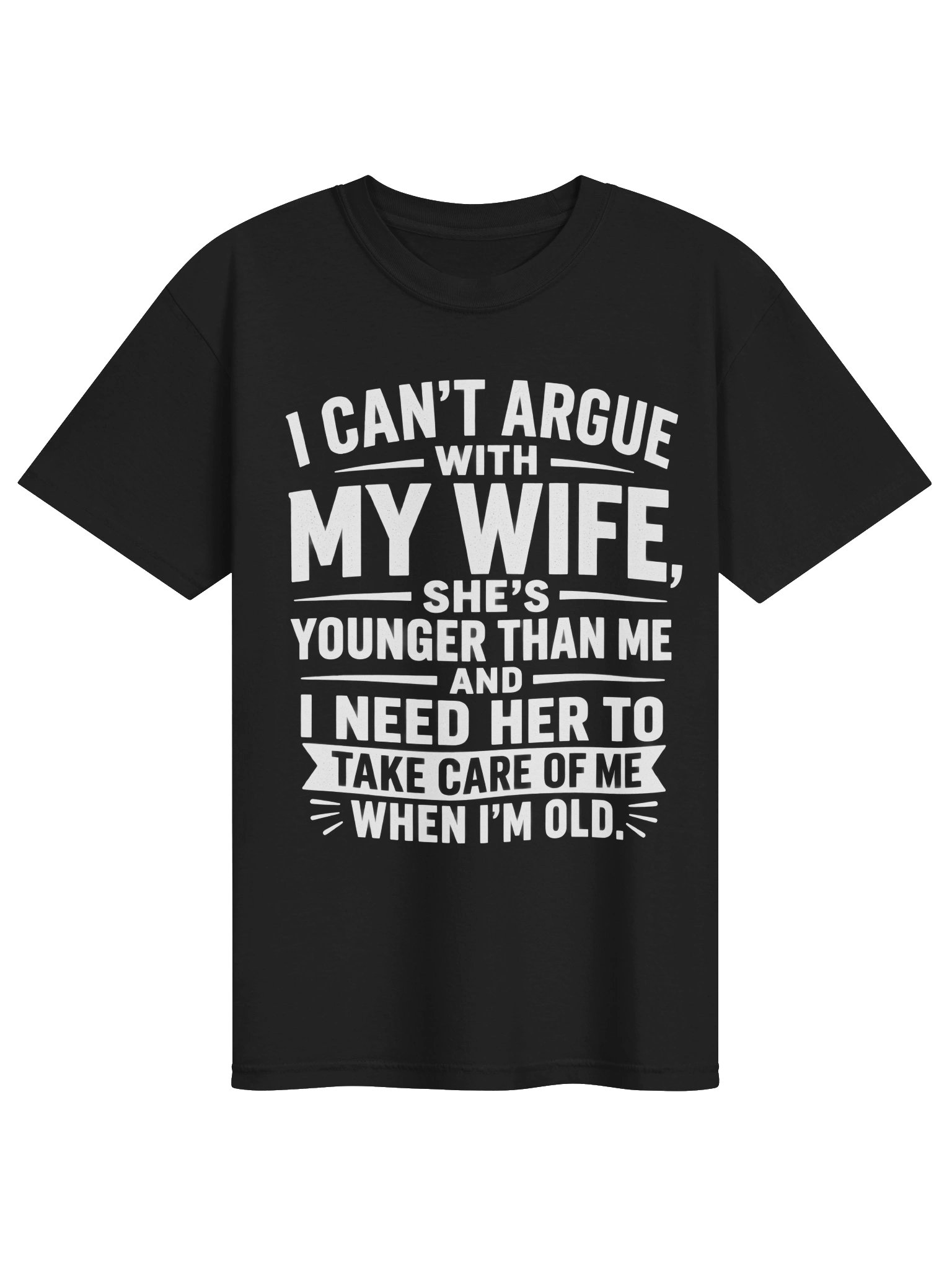 Funny Husband T-Shirt – I Can’t Argue With My Wife product image (1)