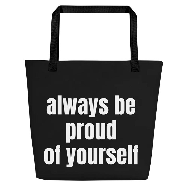 always be proud of yourself eco bag product image (1)