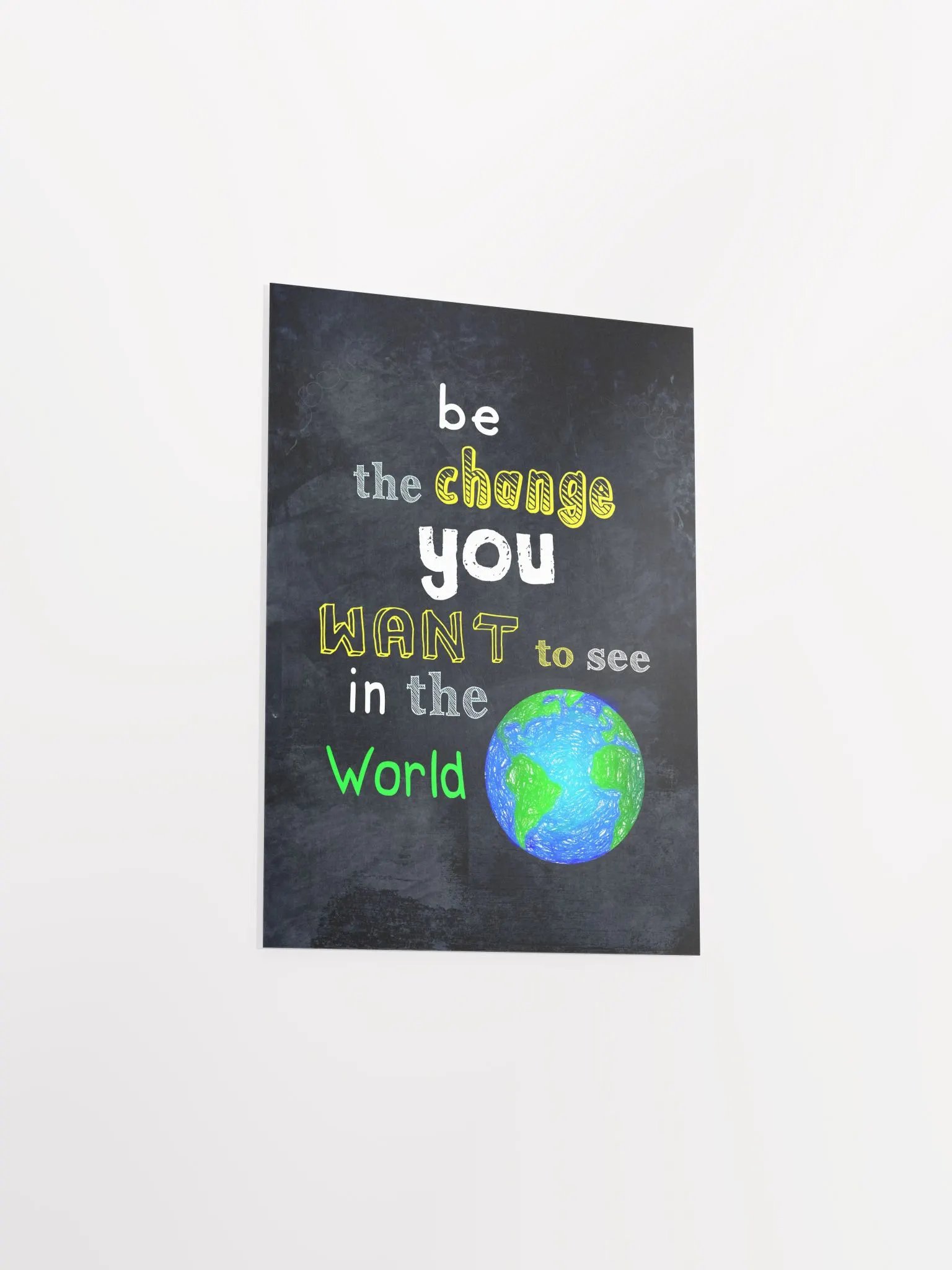 Be The Change You Want To See In The World Studio Art Print product image (3)