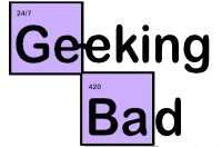 Geeking Bad