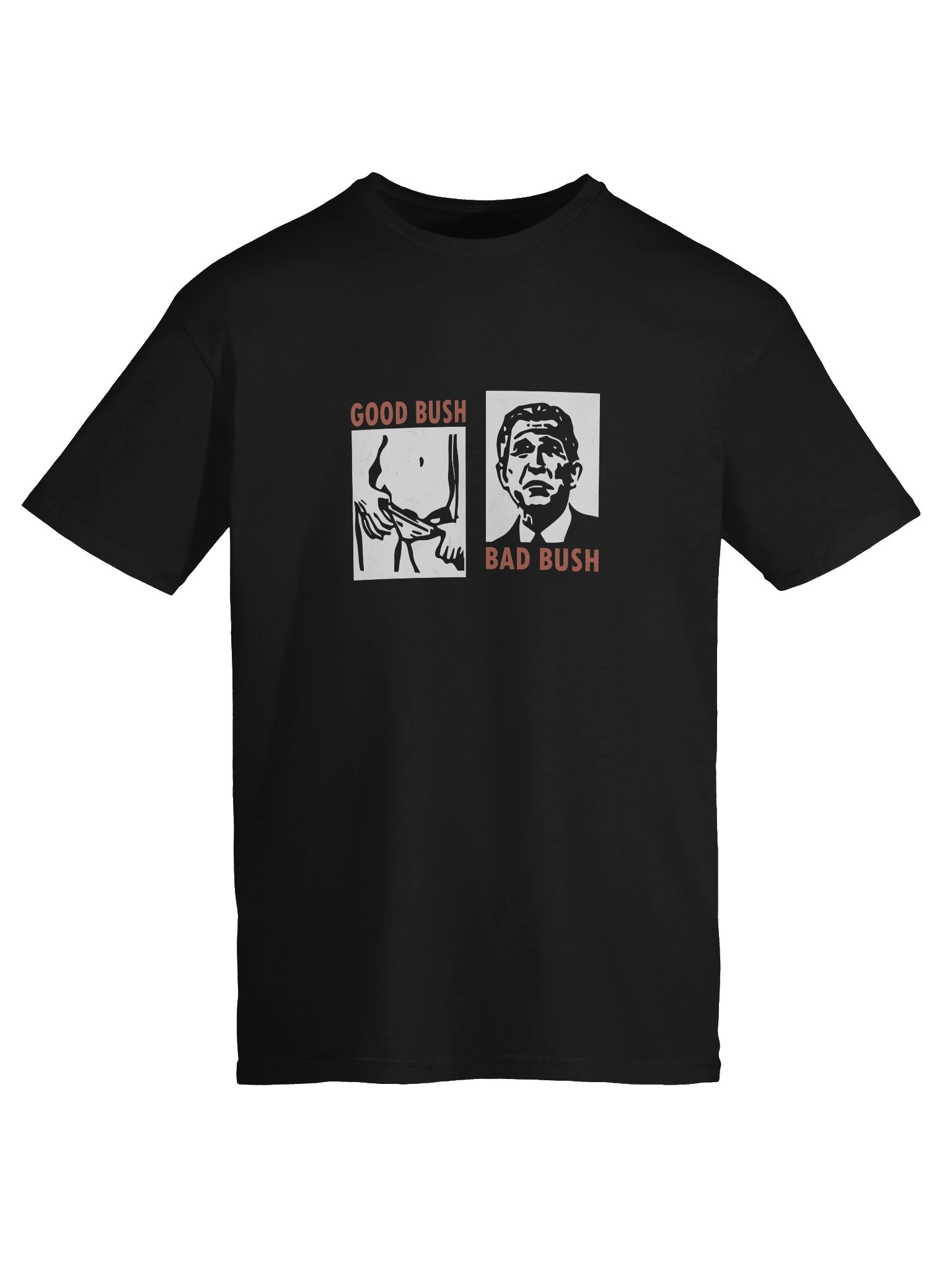 Good Bush Bad Bush T Shirt product image (3)