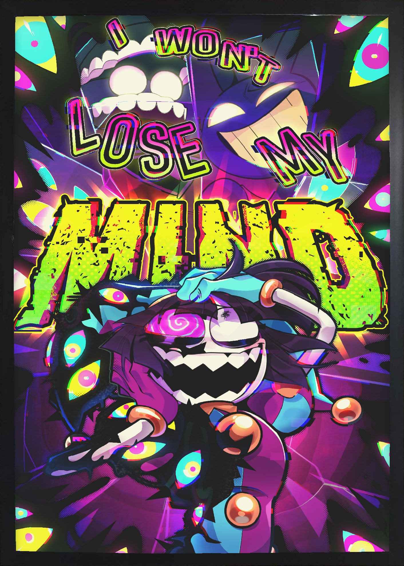 I Won't Lose My Mind! Print/Poster product image (3)