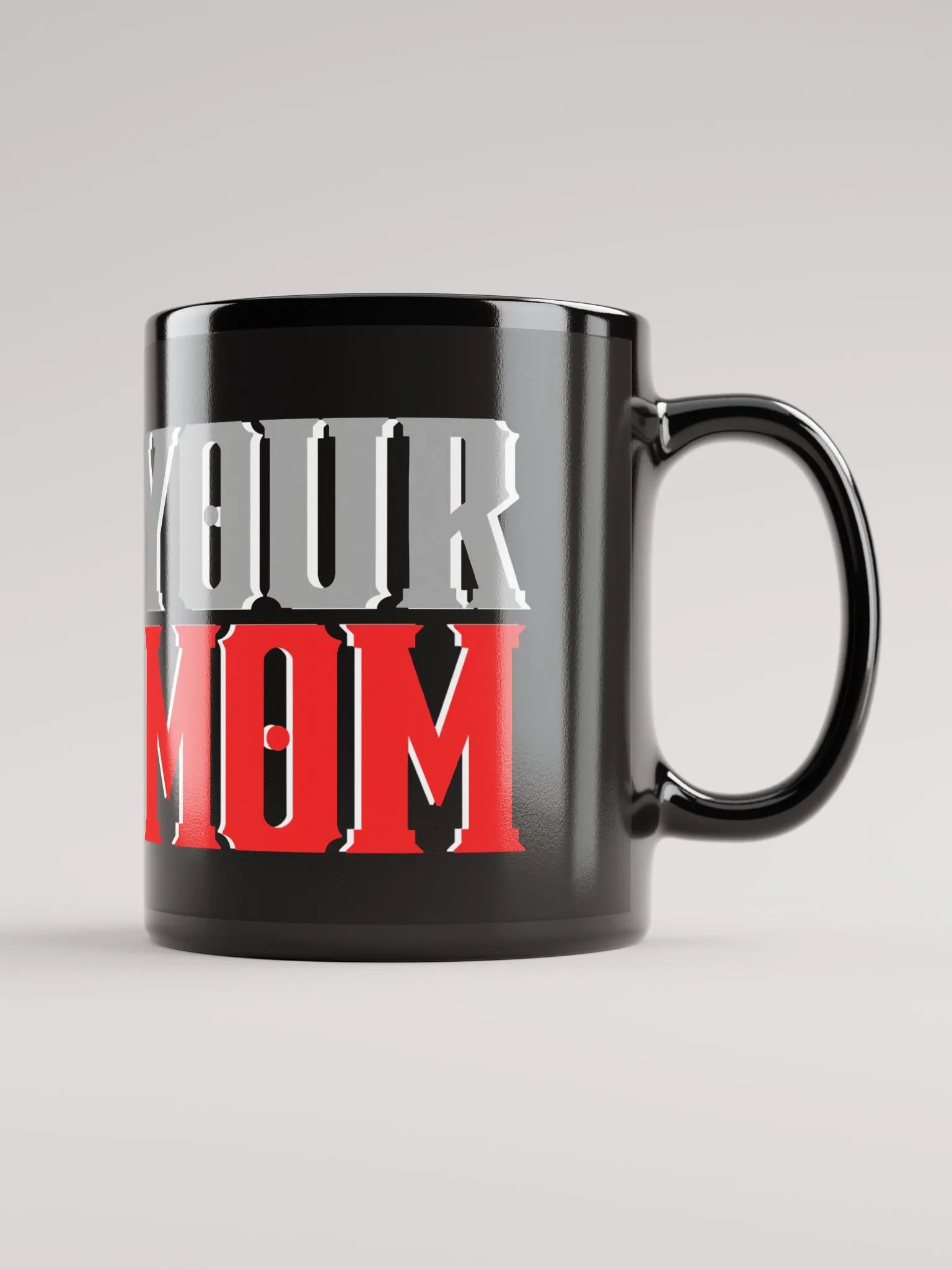 Your Mom Mug product image (1)