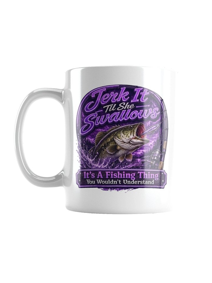 Jerk It Til She Swallows Purple Mug product image (1)