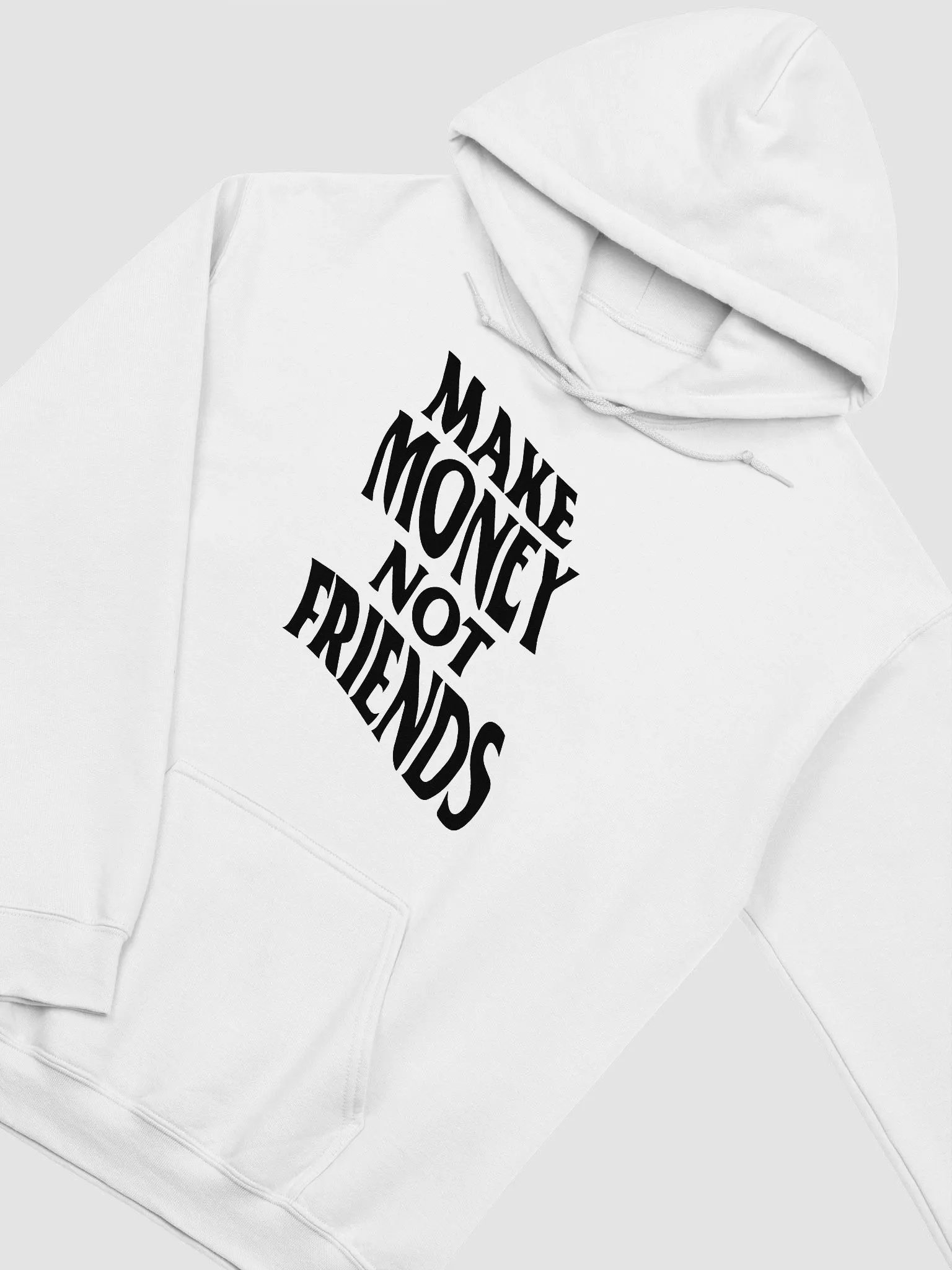 Make Money Not Friends B - Hoodie product image (3)