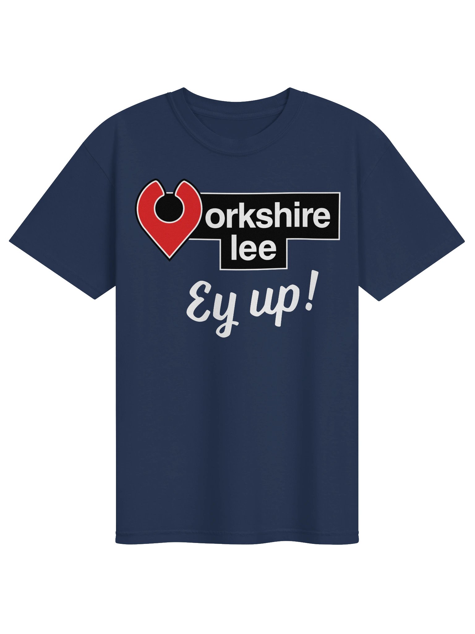 Yorkshire Lee Ey Up! T-Shirt product image (1)
