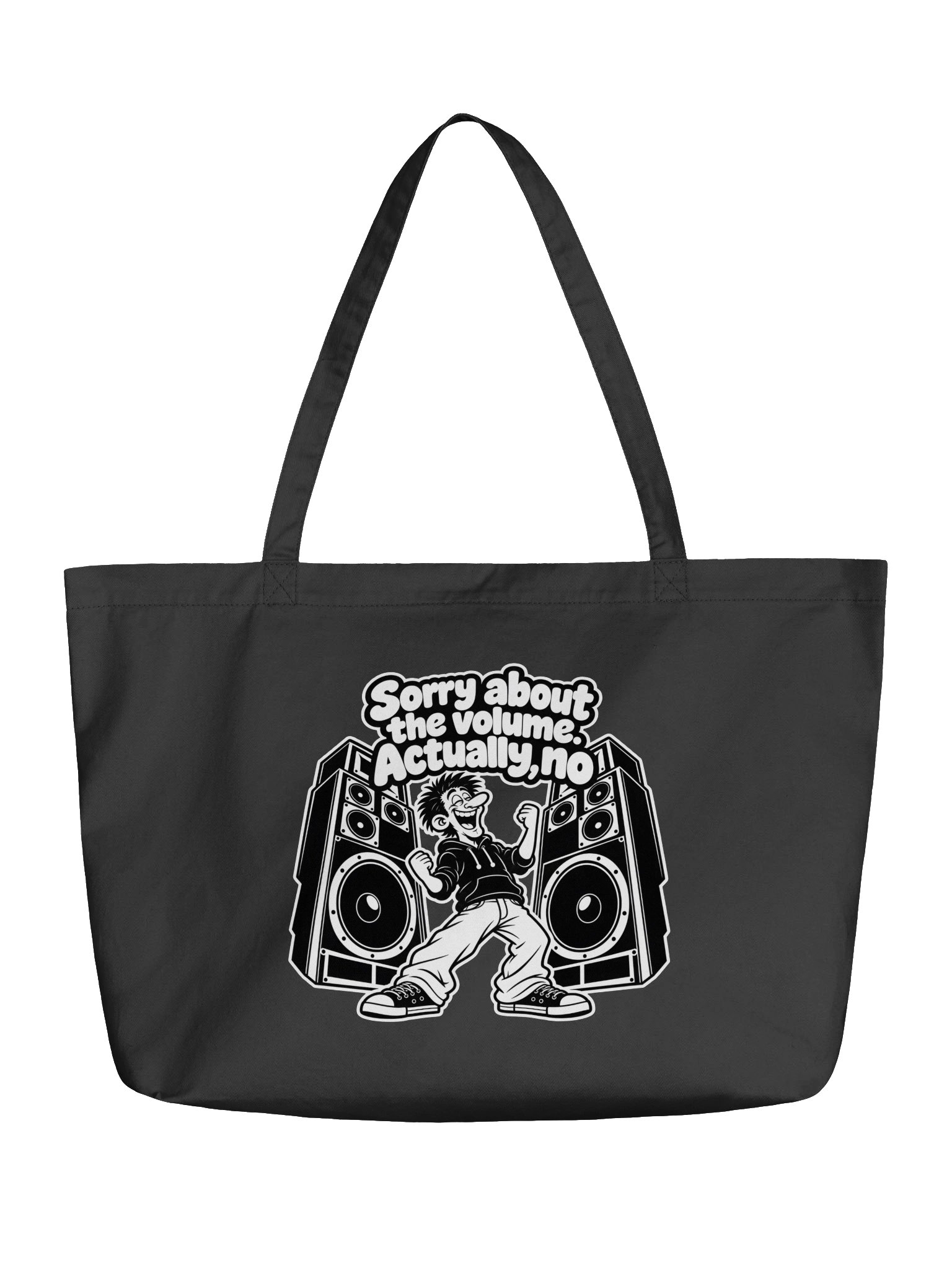 Sorry About The Volume Actually No - Tote product image (1)