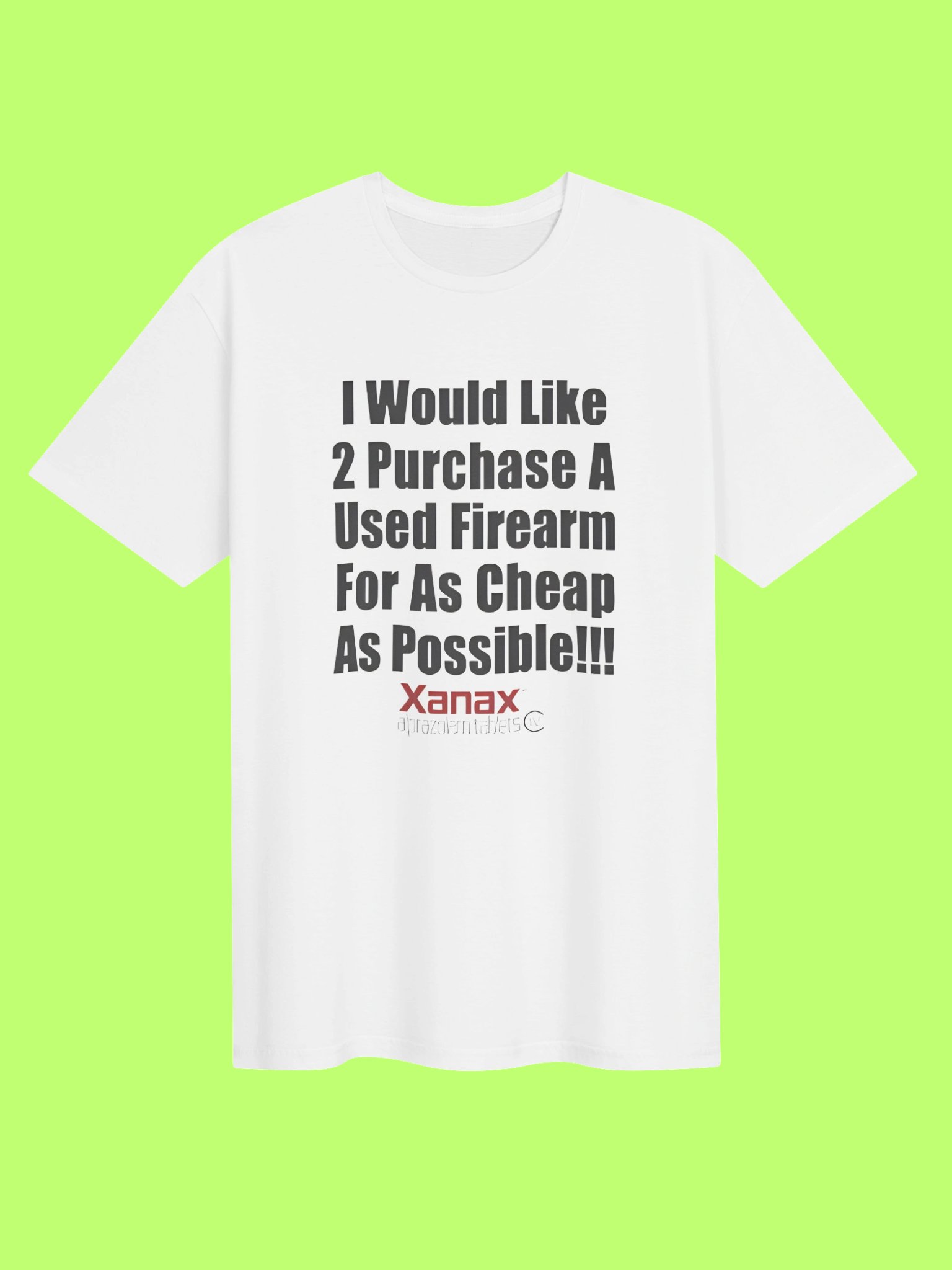 I Would Like 2 Purchase A Used Firearm Shirt product image (151)